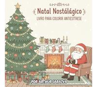 Natal Nostálgico - Livro De Colorir Antiestresse