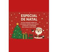 Natal para Colorir e Brincar: Um livro mágico de atividades natalinas