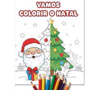 Natal para Colorir: Vamos colorir