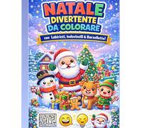 Natale divertente da colorare: Con Labirinti, Indovinelli & Barzellette! (Disegni da colorare per bambini)