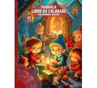 Natale. Libro da Colorare. Album da Colorare per Bambini per Ragazzi e Ragazze.