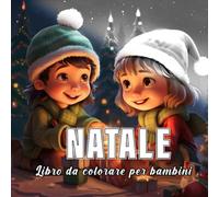Natale: libro da colorare per bambini con 60 schizzi di natale. (Piccoli Mondi)