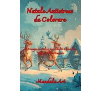 Natale Magico da Colorare: 45 Disegni Natalizi per Adulti e Bambini | Relax e divertimento