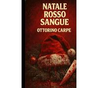 NATALE ROSSO SANGUE: Omicidi a Torino