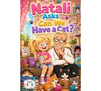 Natali Asks: Can I Have a Cat?