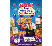 Natali Asks: Why Do I Get Rubella?