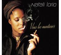 Natali Lorio - Vous Les Menteurs