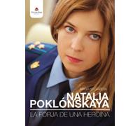 Natalia Poklónskaya: La Forja de una Heroína (NOVELA)