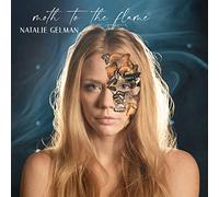 Natalie Gelman - Moth To The Flame