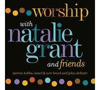 Natalie Grant - Worship With Natalie Grant & F