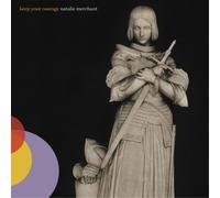Natalie Merchant - Keep Your Courage