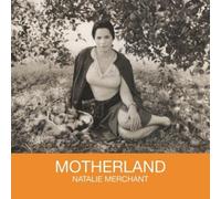 Natalie Merchant - Motherland