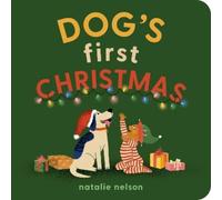 Natalie Nelson Dog's First Christmas (Libro de cartón) Dog and Cat's First