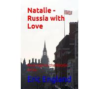 Natalie - Russia with Love: Book eight in the Natalie series (Natalie series of books)