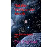 Natalie - World under Attack: Book 10 in the Natalie series