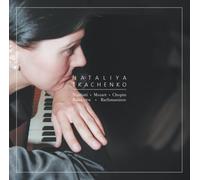 Nataliya Tkachenko - NATALIYA TKACHENKO: Scarlatti - Mozart - Chopin - Balakirew - Rachmaninov