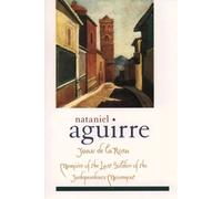Nataniel Aguirre Juan de la Rosa (Tapa blanda) Library of Latin America