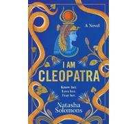 Natasha Solomons I Am Cleopatra (Tapa blanda)