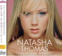 NATASHA THOMAS - Save Your Kisses