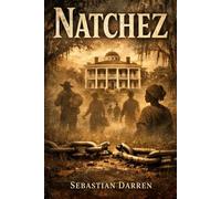 Natchez: Exploring the Legacy of Slavery and Southern Tourism in Natchez, Mississippi: A Documentary on the Struggle for Racial Reckoning