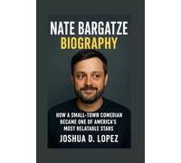 NATE BARGATZE BIOGRAPHY: How A Small-town Comedian Became One Of America’s Most Relatable Stars