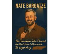 Nate Bargatze Biography: The Comedian Who Proved You Don’t Have to Be Loud to Be Legendary