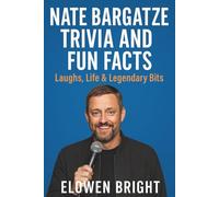 Nate Bargatze Trivia and Fun Facts: Laughs, Life & Legendary Bits