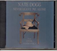 Nate Dogg - Never Leave Me Alone