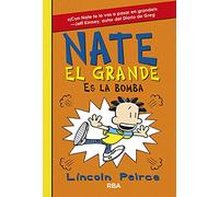 Nate el Grande 8 - Nate el Grande es la bomba (Ficción Kids)