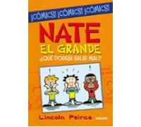 nate el grande. ¿que podria salir mal?