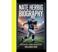 NATE HERBIG BIOGRAPHY: The silent wall- journey through the NFL