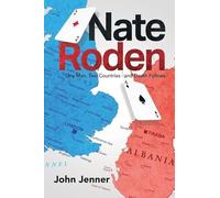 Nate Roden: One Man, Two Countries - and Death Follows