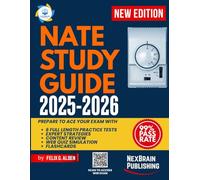 NATE Study Guide 2025-2026: Prepare to Ace Your Exam with 6 Full Length Practice Tests + Expert Strategies + Content Review + Web Quiz Simulation