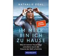 Nathalie Pohl J Im Meer bin ich zu Hause: Wie ich meinem Traum folge (Tapa dura)
