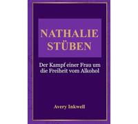 Nathalie Stüben: Der Kampf einer Frau um die Freiheit vom Alkohol