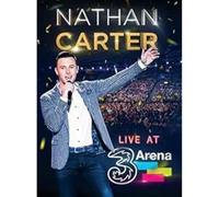 Nathan Carter - Nathan Carter - Live At 3 Arena [DVD]