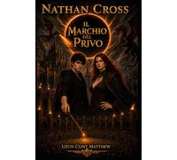 Nathan Cross: Il Marchio Del Privo