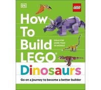 Nathan Dias Hannah Dolan Jessica Farrell How to Build LEGO Dinosaurs (Tapa dura)