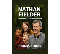 NATHAN FIELDER: Inside The Social Experiment