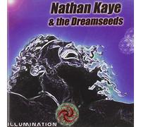 Nathan Kaye & the Dreamseeds - Illumination