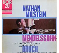 Nathan Milstein spielt Mendelssohn und Bruch: Violinkonzert e-moll op. 64 / Violinkonzert Nr. 1 g-moll op. 26 [Vinyl LP] [Schallplatte]