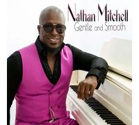 Nathan Mitchell Gentle and Smooth (CD) (Importación USA)