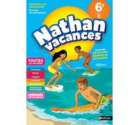 Nathan Vacances Toutes les matières de la 6e vers la 5e