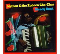 Nathan & Zydeco Cha Cha's - Steady Rock [Casete]