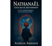 Nathanaël: Ceux qui se souviennent (Nathanael)
