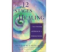 Nathaniel Altman Donald M. Epstein The 12 Stages of Healing (Tapa blanda)