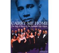 Nathaniel Dett Chorale - Carry Me Home [USA] [DVD]