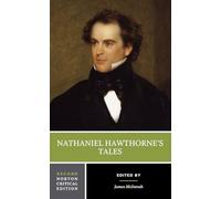 Nathaniel Hawthorne's Tales: A Norton Critical Edition: 0