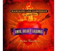 Nati Cano Mariachi Los Camperos - Amor, Dolor y Lagrimas