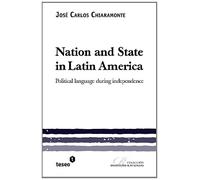 Nation and State in Latin America: Political language during independence